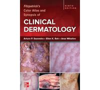 Fitzpatrick's Color Atlas and Synopsis of Clinical Dermatology, Ninth Edition