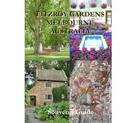 FITZROY GARDENS MELBOURNE AUSTRALIA: Souvenir Guide