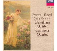 Fitzwilliam String Quartet - Ravel/Franck-Quatuors a Cordes