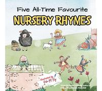 Five All-Time Favourite Nursery Rhymes: A Beautifully Illustrated for Toddlers & Preschoolers: Supports vocab, memory & phonemic awareness (Early Learning Books)