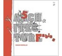 Five Architecture Fables