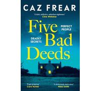 Five Bad Deeds: the DARK and TWISTY thriller longlisted for the CWA Twisted Dagger 2025