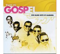 Five Blind Boys of Alabama - Five Blind Boys of Alabama: I Saw The Light