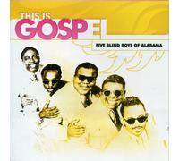Five Blind Boys of Alabama - This Is Gospel