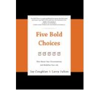Five Bold Choices (ebook)