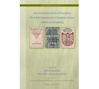 Five Centuries of Civil Procedure: The Polish Experience in a European Context 16th to 21st Centuries: 76 (Legal History Library, 76)