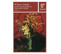 Five Centuries of English Verse: Volume 2