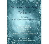 Five Christmas Songs for Tuba - Volume 4: 42 (Five Christmas Songs - volume 4)