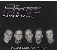Five - Closer to Me [Import]