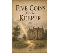 Five Coins for the Keeper