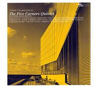 Five Corner Quintet - Chasin the Jazz Gone By