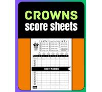 Five Crowns Score Sheets: Large Print Scorekeeping Pads for the Crowns Card Game - 8.5" x 11" Format
