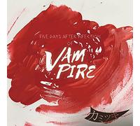 Five Days After Infection of Vampire