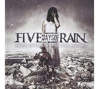 Five Days Of Rain - Taste My Breath After The Fallout