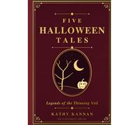 Five Halloween Tales - Legends of the Thinning Veil: A Folk Horror Anthology of Samhain Legends: The Thistle & the Ash, The Wild Hunt of Dartmoor, The ... Hollow & Stingy Jack | Irish, Scottish &
