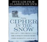 Five LDS Film Classics: Cipher in the Snow / The Gift / The Phone Call / The Emmett Smith Story / John Baker's Last Race