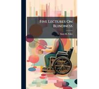 Five Lectures On Blindness