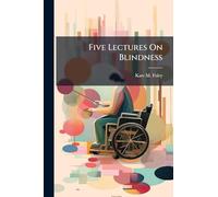 Five Lectures On Blindness