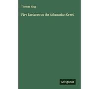 Five Lectures on the Athanasian Creed