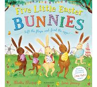 Five Little Easter Bunnies: A Lift-the-Flap Adventure (The Bunny Adventures)