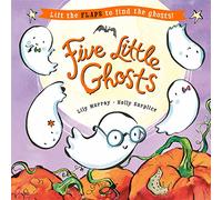 Five Little Ghosts: A lift-the-flap Halloween picture book