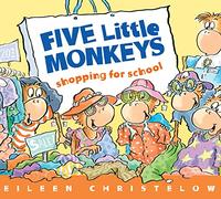 Five Little Monkeys – Compras para la escuela (A Five Little Monkeys Story) – Libro de cartón