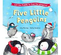 Five Little Penguins: A lift-the-flap Christmas picture book