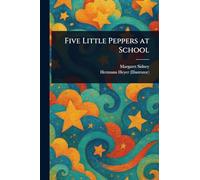 Five Little Peppers at School