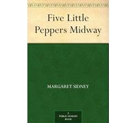 Five Little Peppers Midway