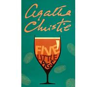 FIVE LITTLE PIGS: A Hercule Poirot Cold Case Mystery Inspired by a Classic Nursery Rhyme