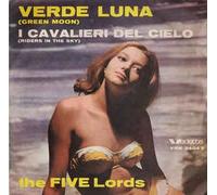 Five Lords - Verde Luna / I Cavalieri Del Cielo [Vinilo 7 pulgadas - 45 rpm]