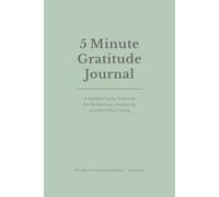 Five Minute Gratitude Journal Daily Gratitude & Reflection Journal | 6x9 | 120 Pages | Mindfulness, Positivity & Personal Growth - Seafoam: A Simple ... Positivity, Self-Awareness and a Calm Mind