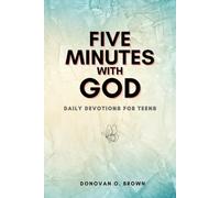Five Minutes with God: Daily Devotions for Teens