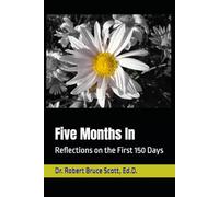 Five Months In: Reflections on the First 150 Days