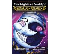 Five Nights At Freddy S. Historias Del Pizzaplex 3 -