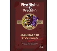 Five nights at Freddy’s. Manuale di sopravvivenza (Il Castoro bambini)