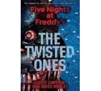 Five Nights At Freddy S: The Twisted Ones