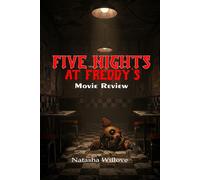 Five Nights At Freddy's 2 (Movie Review): Hidden Inspiration behind the Terrifying Sequel