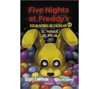 Five Nights At Freddys | Escalofríos De Fazbear 1 - El Parque De Bolas