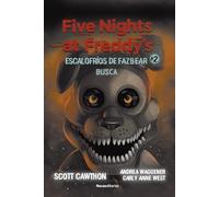 Five Nights at Freddy's | Escalofríos de Fazbear 2 - Busca (Roca Infantil y Juvenil)