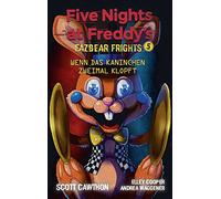 Five Nights at Freddy's: Fazbear Frights 5 - Wenn das Kaninchen zweimal klopft
