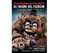 Five nights at Freddy's. Gli incubi del Fazbear. I graphic novel (Vol. 4) (Il Castoro bambini)