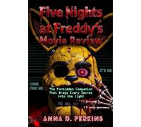 Five Nights At Freddy's Movie review: The Forbidden Companion That Drags Every Secret into the Light