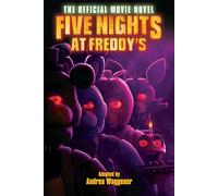 Five Nights at Freddy's: The Official Movie Novel
