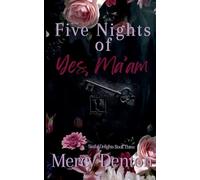 Five Nights of Yes, Ma’am: 3 (Sinful Delights)