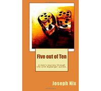 Five out of Ten: A mans journey through life with Aspberger autism.