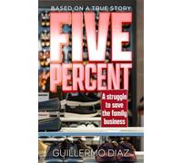 Five percent: A struggle to save the family business