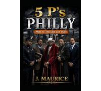 Five P's in Philly: Part 4-The Lies Get Ugly