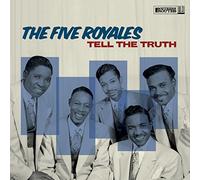 Five Royales - Tell The Truth [Vinilo]