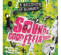 Five Seconds of Summer - Sounds Good Feels Good